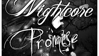 Nightcore - The Promise 【Globus】