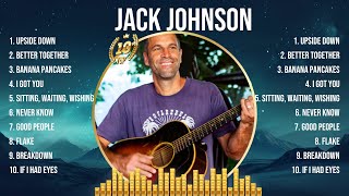 Jack Johnson Greatest Hits Full Album ▶️ Full Album ▶️ Top 10 Hits of All Time