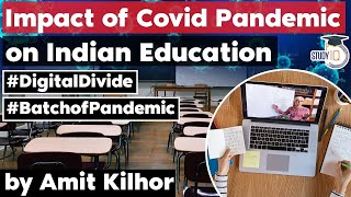 Covid 19 impact on Education and Students learning - Current Affairs for UPSC, State PSC, SSC, Bank