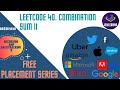 Leetcode 40. Combination Sum II [ Challenge ]