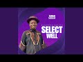 SELECT WELL