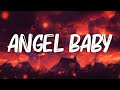 Angel Baby - Troye Sivan (Lyrics) || Jamie Miller, Charlie Puth (Mix Lyrics)