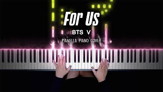 BTS V - For Us | Piano Cover by Pianella Piano