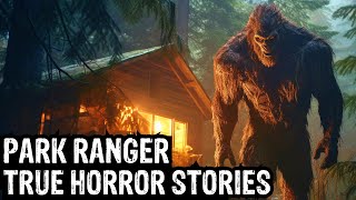 18 TRUE Terrifying Park Ranger Horror Stories (Dogman, Sasquatch, Wendigo, Deep Woods,Creepy)