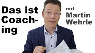 Was ist Coaching? Definition + Coaching-Gespräch Beispiele Ablauf // Martin Wehrle