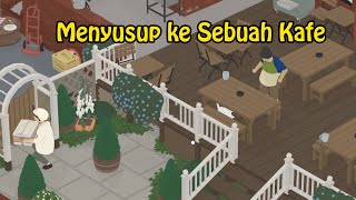 Menyusup ke Sebuah Kafe | Untitled Goose Game #3