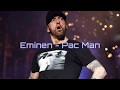 Eminem - Pac Man (Lyrics)
