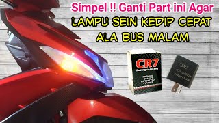 Pasang Flasher CR7 Agar Lampu Sein Kedip Cepat || Ganti Flasher Mio M3