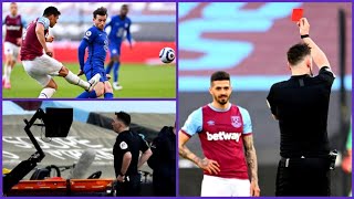 Fabian Balbuena controversially sent off for challenge on Ben Chilwell (West Ham 0~1 Chelsea)