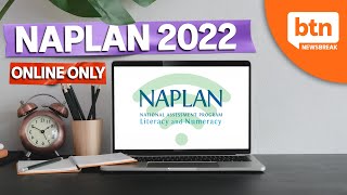 2022 NAPLAN now completely online for the first time ever