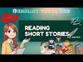 Reading Short Stories to Improve Reading Comprehension with Exercises