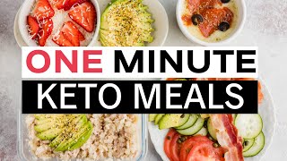 KETO MEALS Ready in 1 Minute - START TO FINISH
