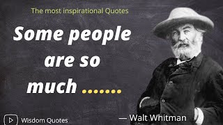 Walt Whitman Quotes on Wisdom: Lessons From the Poet #wisdomquotes #inspirationalquotes