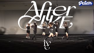 IVE - After LIKE【相模原祭 2024】|  Dance Cover by PALAN