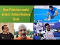 Indvs Pak Hockey 🏑  Dar asks why Top 3 Players not Playing for Pakistan: Punjabi Podcast