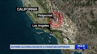 6.4 magnitude earthquake hits Southern California