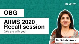 OBG AIIMS 2020 Recall session (We are with you)