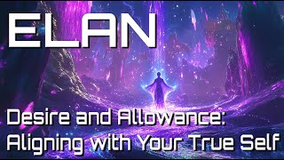 ELAN - 96 - Desire and Allowance (Full session)