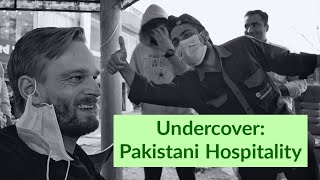 Undercover: Is Pakistani Hospitality Real?