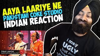 Aaya Laariye, Pakistani Coke Studio Song | Indian Reaction | PunjabiReel TV