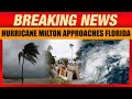 Hurricane Milton: Category 5 Storm Approaches Florida's Gulf Coast | Evacuations Underway | News9