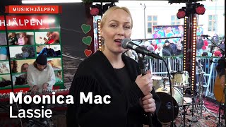 Moonica Mac - Lassie / Musikhjälpen 2021