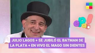 Julio Lagos + El Batman de La Plata + El Mago Sin Dientes #EPA | Programa completo (28/03/23)