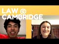 Law at Cambridge University | Your Questions Answered