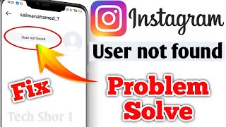 Instagram Account User Not Found Problem Solve