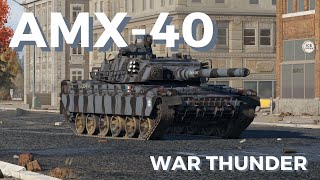 L'excellent AMX-40 Français le meilleur MBT du BR 9.7!? Présentation et gameplay FR