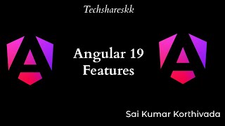 Angular 19 Features and Updates | Angular Version Updates #angular19