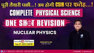 Complete  Physical Science One Shot Revision Nuclear Physics
