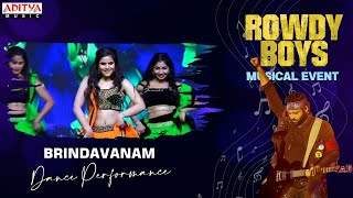 Brindavanam Dance Performance | #RowdyBoys Musical Event | Ashish, Anupama | Devi Sri Prasad