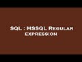 SQL : MSSQL Regular expression