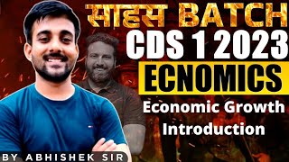 Economic Growth Introduction -  CDS Economics Classes | Sahas Batch For CDS 1 2023- Learn With Sumit