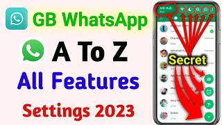 GB WhatsApp A to Z All New Features Settings | gb whatsapp settings | gb whatsapp all settings 2023