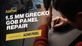 How To Repair 1.5mm Grecko GOB Panel in 1 min by Azar Pixel Las Vegas