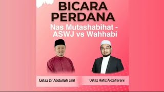 Memahami Nas Mutashabihat - ASWJ vs Wahhabi