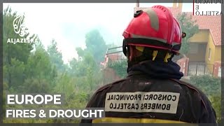 Fires and drought cause chaos across Europe