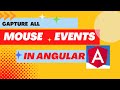 listen for mouse events in angular (mouse move/down/up/enter/leave)