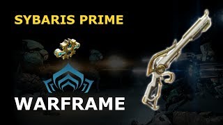 Warframe - Quick Look At Sybaris Prime (1 Forma)