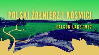 #PODCAST 58. Polak z kanadyjskiej monety (Falcon Lake 1967)