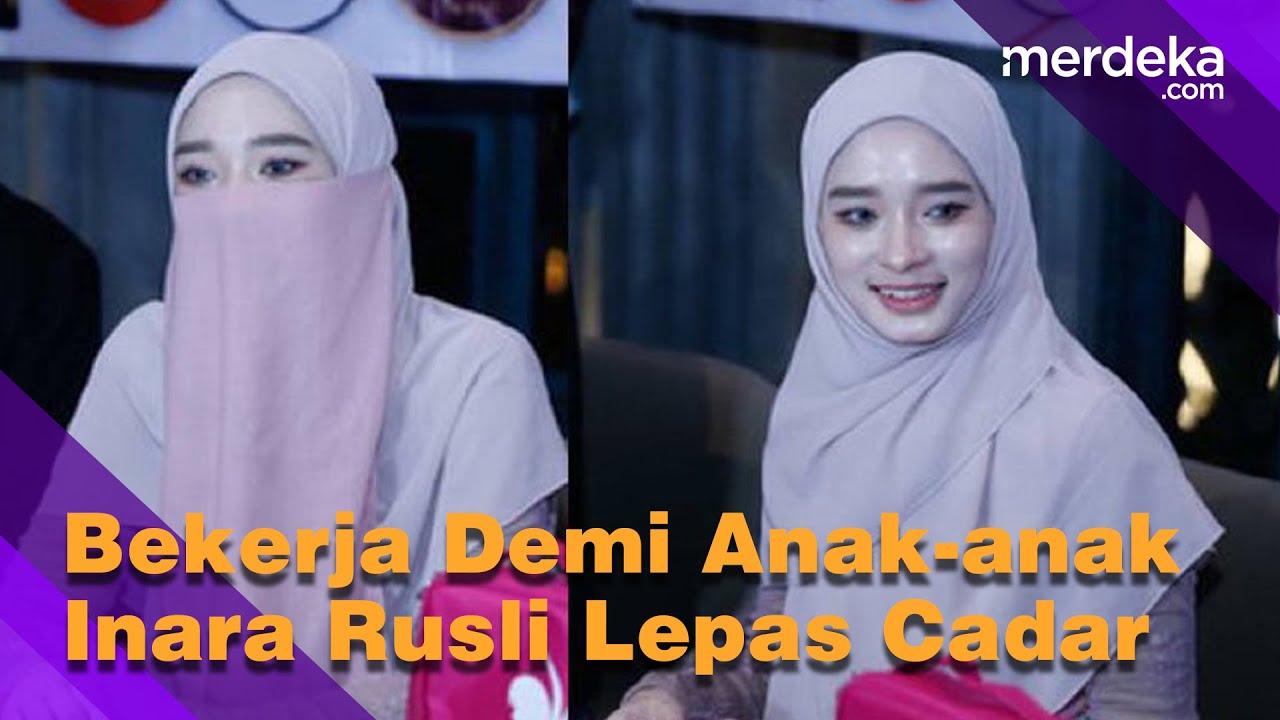 Untuk Bekerja Demi Anak-anak, Inara Rusli Rela Lepas Cadar - YouTube