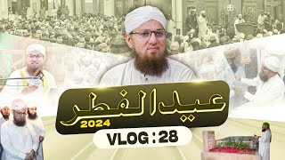 Abdul Habib Attari Eid Ka Din Kaise Guzarte Hain | Eid ul Fitar Vlog 2024 | Eid Special Vlog