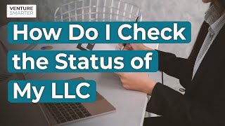 How to Check the Status of My LLC in 2026