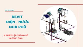 #1 Thiết lập thông số đường ống