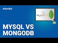 MySQL vs MongoDB | Difference between MySQL and MongoDB | Learn MySQL | Learn MondoDB  | Edureka