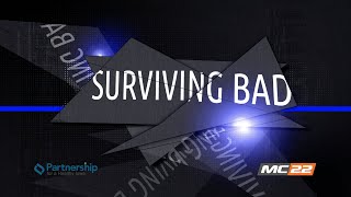 Surviving Bad (2024) |Ep. 27| - The Softer Side of Drug Enforcement