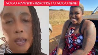 Gogo Maweni finally responds to Gogo Nene s video calling her an EVIL witch\u0026 a k!!!!!L'3r!!