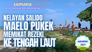 CEMANA, edisi#94 NELAYAN SALIDO MAELO PUKEK MEMIKAT REZEKI KE TENGAH LAUT